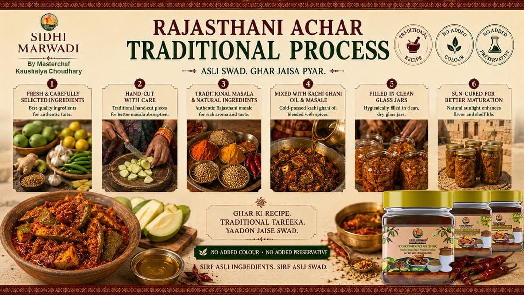 Rajasthani achar traditional process by Sidhi Marwadi with seasonal ingredients spices oil and careful packing