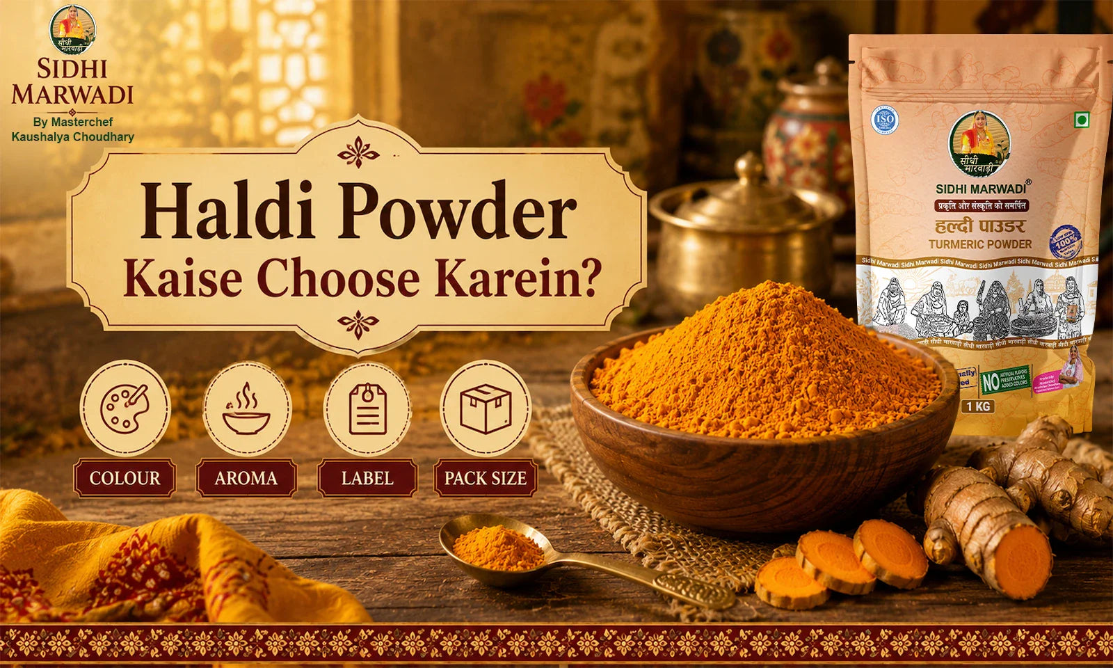 Haldi powder buying guide by Sidhi Marwadi
