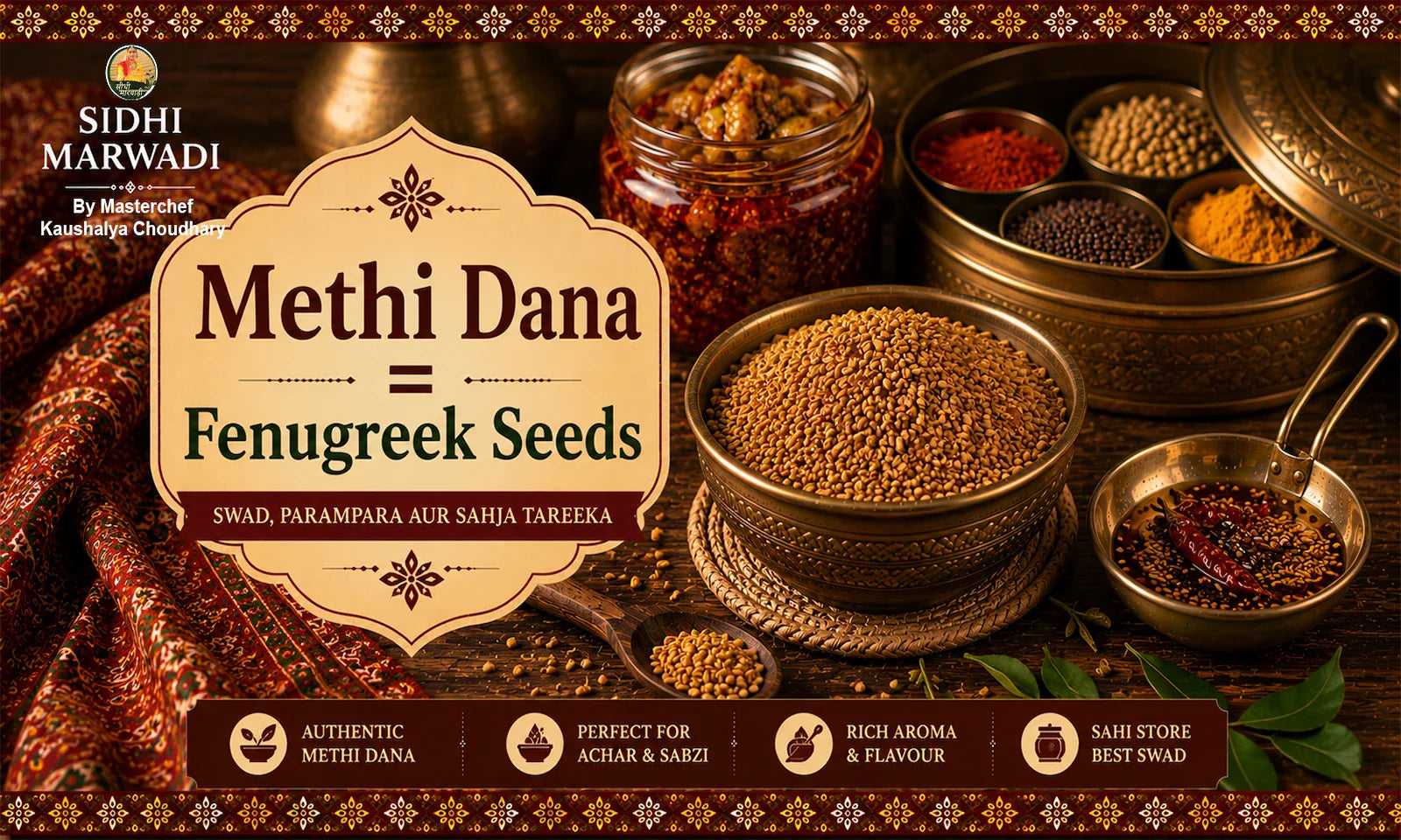 Methi dana and fenugreek seeds guide by Sidhi Marwadi